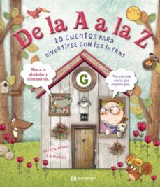 de la a a la z. 10 cuentos para divertirse con las letras (ebook)-carmen gil-9788434243224