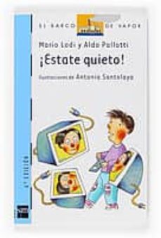 ¡estate quieto!-mario lodi-aldo pallotti-9788434888524