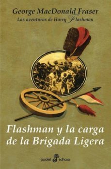 flashman y la carga de la brigada ligera-george macdonald fraser-9788435018524