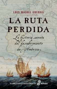 la ruta perdida (ebook)-luis miguel guerra-9788435045124