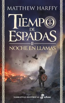 noche en llamas-matthew harffy-9788435064224