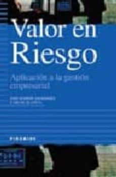 valor en riesgo: aplicacion a la gestion empresarial-9788436814224