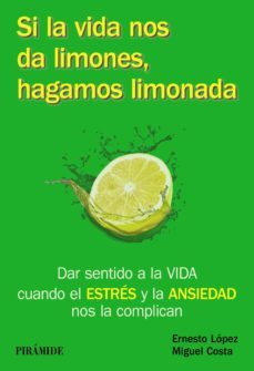 si la vida nos da limones, hagamos limonada (ebook)-ernesto lopez-miguel costa-9788436835724