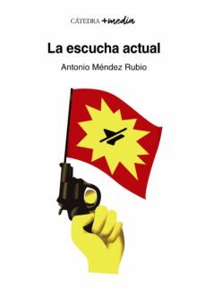 la escucha actual-antonio mendez rubio-9788437645124
