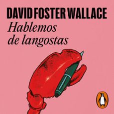 hablemos de langostas-david foster wallace-9788439738824