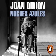 noches azules (audiolibro)-joan didion-9788439740124