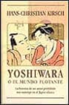 yoshiwara o el mundo flotante-9788440689924