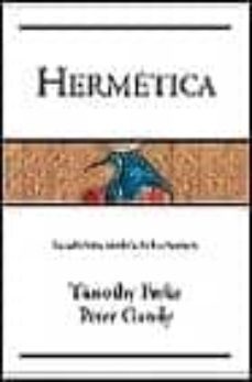 hermetica: la sabiduria perdida de los faraones-timothy freke-peter gandy-9788440693624