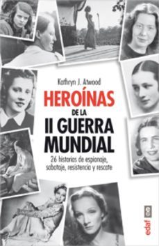 heroinas de la ii guerra mundial (ebook)-nina llinares-9788441433724