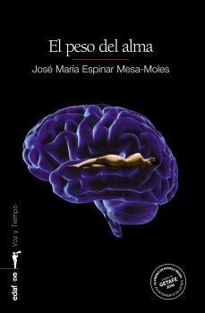 el peso del alma (premio novela negra ciudad de getafe 2016)-jose maria espinar mesa moles-9788441436824
