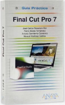 final cut pro 7 (guia practica)-9788441527324