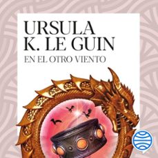 en el otro viento (audiolibro)-ursula k. le guin-9788445014424