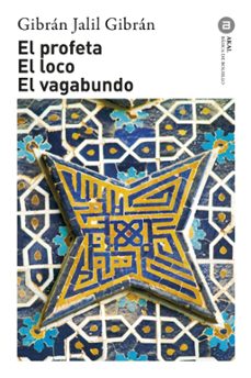 el profeta; el loco; el vagabundo-9788446023524
