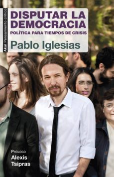 disputar la democracia (ebook)-pablo iglesias-9788446040224