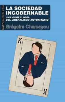 la sociedad ingobernable-gregoire chamayou-9788446051824