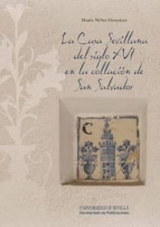 la casa sevillana del siglo xvi en la collacion de san salvador-9788447213924