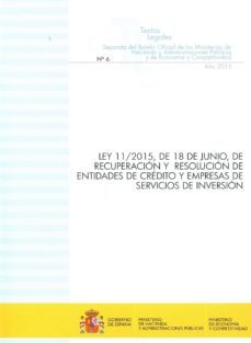 ley 11/2015, de 18 de junio, de recuperacion y resolucion de entidades de credito y empresas de servicios de inversion-9788447607624