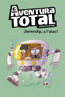 aventura total 3 - serendip a l'atac! (ebook)-oscar julve-jaume copons-9788448855604
