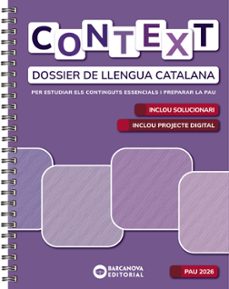 context  dossier de llengua catalana  batxillerat 2026 cataluña / islas baleares-9788448964924