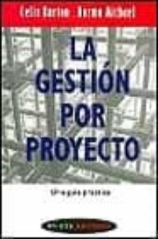 la gestion por proyecto-celia burton-norma michael-9788449307324