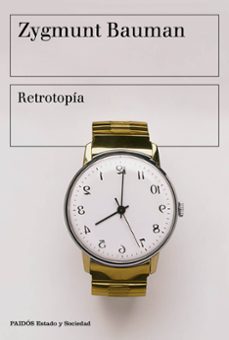 retrotopia-zygmunt bauman-9788449333224