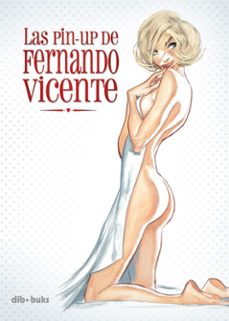 las pin-up de fernando vicente-9788460916024