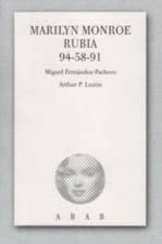 marilyn monroe, rubia, 94-58-91-miguel fernandez pacheco-9788461581924