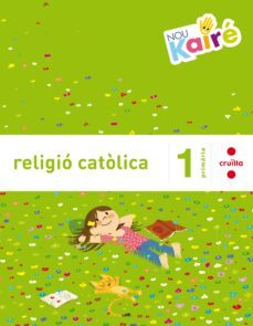 religio catolica 1º educacion primaria nou kaire ed 2016-9788466140324