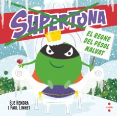 supertona. el regne del pesol malvat-sue hendra-paul linnet-9788466154024