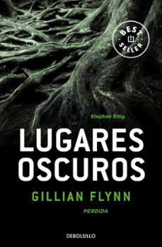 lugares oscuros-gillian flynn-9788466338424