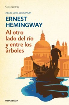 al otro lado del río y entre los árboles (ebook)-ernest hemingway-9788466356824