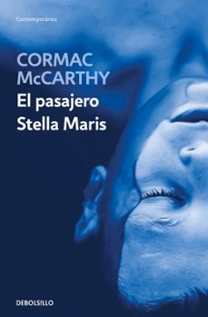 el pasajero / stella maris-cormac mccarthy-9788466374224