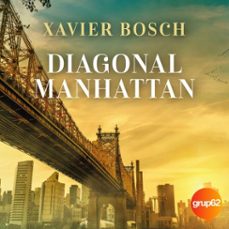 diagonal manhattan (audiolibro)-xavier bosch-9788466433624