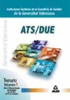 ats/due de instituciones sanitarias de la conselleria de sanidad de la generalitat valenciana (vol. i): temario ope extraordinaria-9788466507424