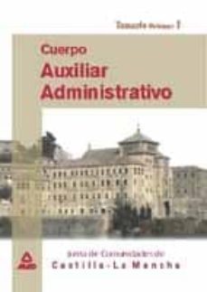 cuerpo auxiliar administrativo junta de comunidades castilla la m ancha (vol. 1): temario-juan graciano ramos-9788466514224