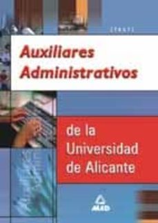 auxiliares administrativos de la universidad de alicante: test-9788466523424