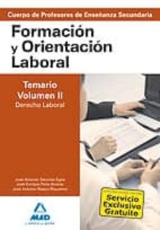 cuerpo de profesores de enseñanza secundaria. formacion y orientacion laboral. temario. volumen ii. derecho del trabajo-9788466597524