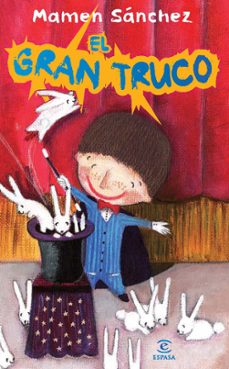 el gran truco-mamen sanchez-9788467036824