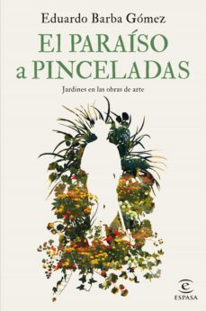 el paraiso a pinceladas (ebook)-eduardo barba gomez-9788467069624