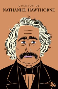 cuentos de nathaniel hawthorne-nathaniel hawthorne-9788467070224