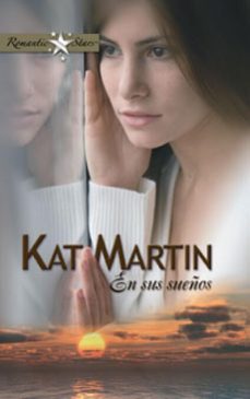 en sus sueños-kat martin-9788467197624