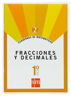 cuaderno matematicas 2: fracciones y decimales 1º eso-9788467515824