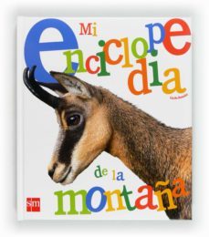 mi enciclopedia de la montaña-cecile benoist-9788467552324