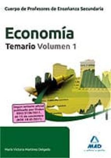 cuerpo de profesores de enseñanza secundaria. economia. temario. volumen 1-9788467672824