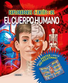 exploradores cientificos: el cuerpo humano-carol ballard-9788467747324