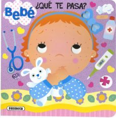 bebe, ¿que te pasa? (¡hola, bebe!)-carmen busquets-9788467776324