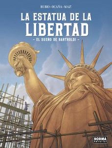 la estatua de la libertad. el sueño de bartholdi-salva rubio-edu ocaña-9788467973624