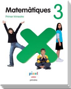 matematiques 3º primaria (inclou quadern de lamines encunyades) pixel-9788468305424