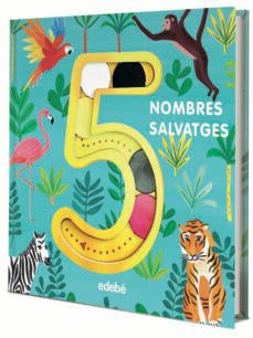 el meu primer llibre: nombres salvatge-bella gomez-9788468334424