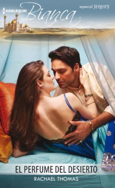 el perfume del desierto-rachael thomas-9788468789224